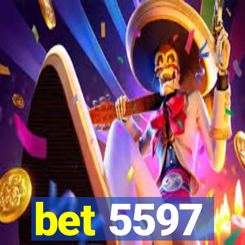 bet 5597